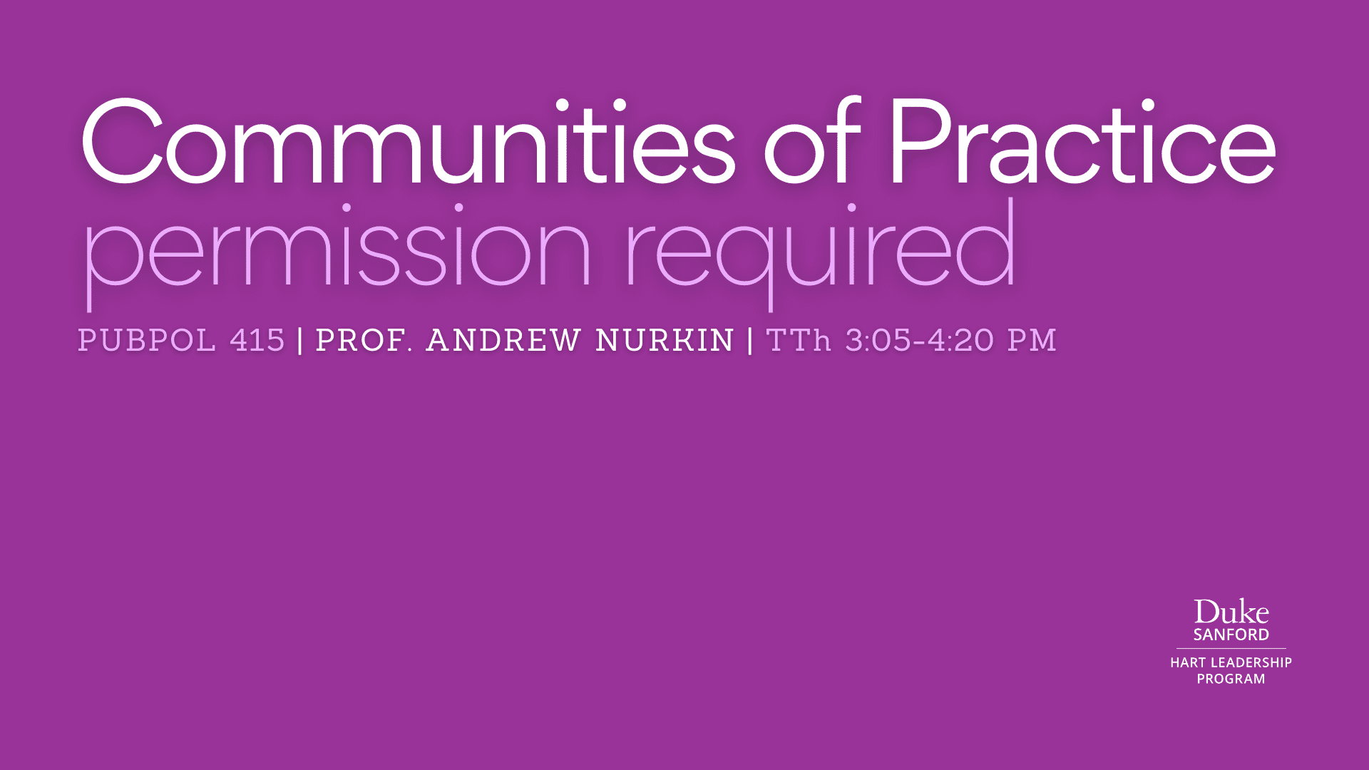 PubPol 415: Communities of Practice