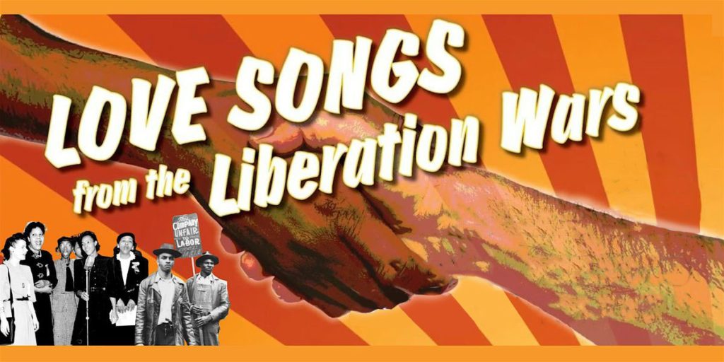 Banner image of two hands grasping each other with black and white photos. LOVE SONGS from the Liberation Wars is written across the banner.